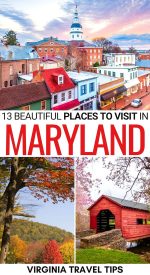 13 Best Places to Visit in Maryland (+ Map!)