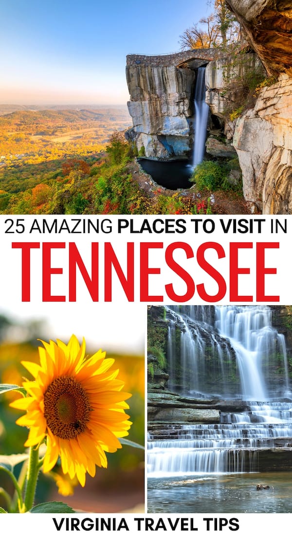 25 Beautiful and Best Places to Visit in Tennessee (+ Map!)