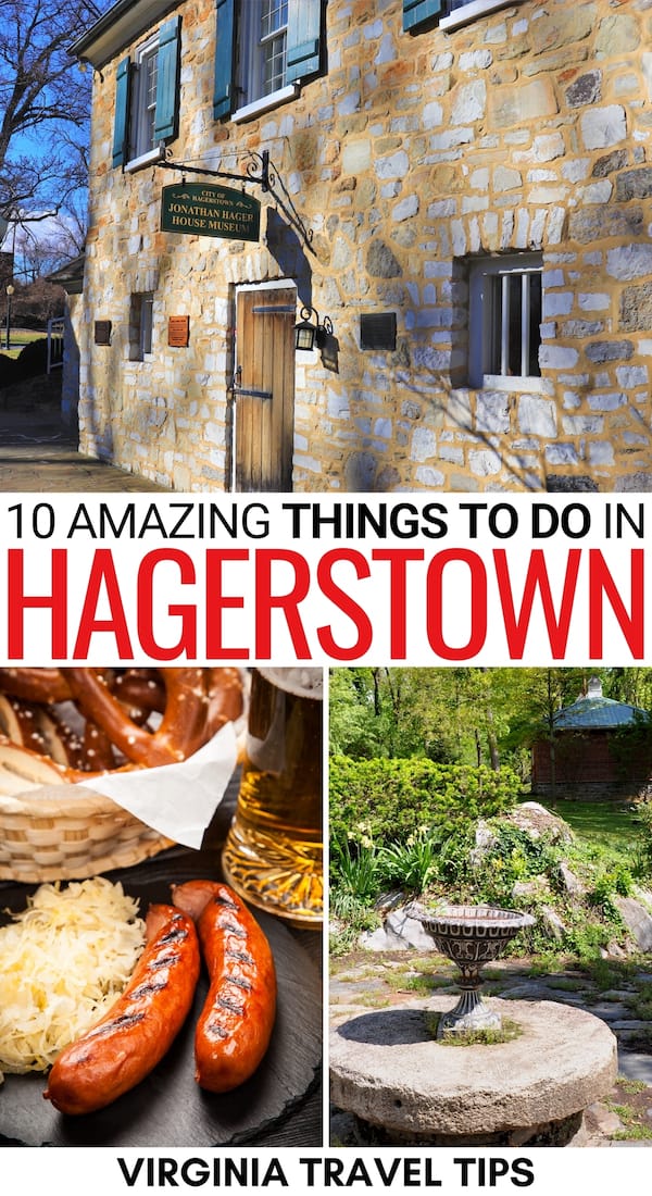 10 Historical and Tasty Things to do in Hagerstown, MD