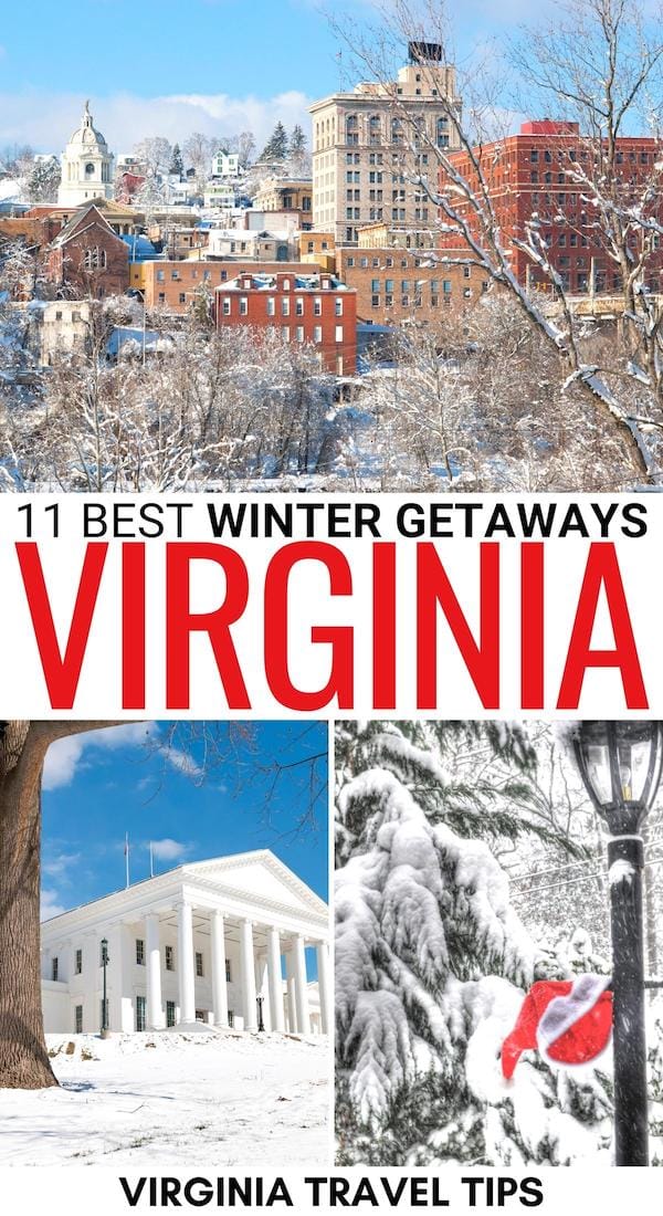 Looking for the best winter getaways in Virginia? We are here to help! These festive Virginia winter escapes will take you to cities, resorts, and beyond! | Winter in VA | VA in winter | Places to visit in Virginia in winter | Winter getaways in VA | Skiing in Virginia | Virginia in December | Virginia in January | Virginia in February | Christmas in Virginia | Christmas in VA | Winter in Alexandria | Winter in Richmond | Winter in Williamsburg | Winter in VA Beach