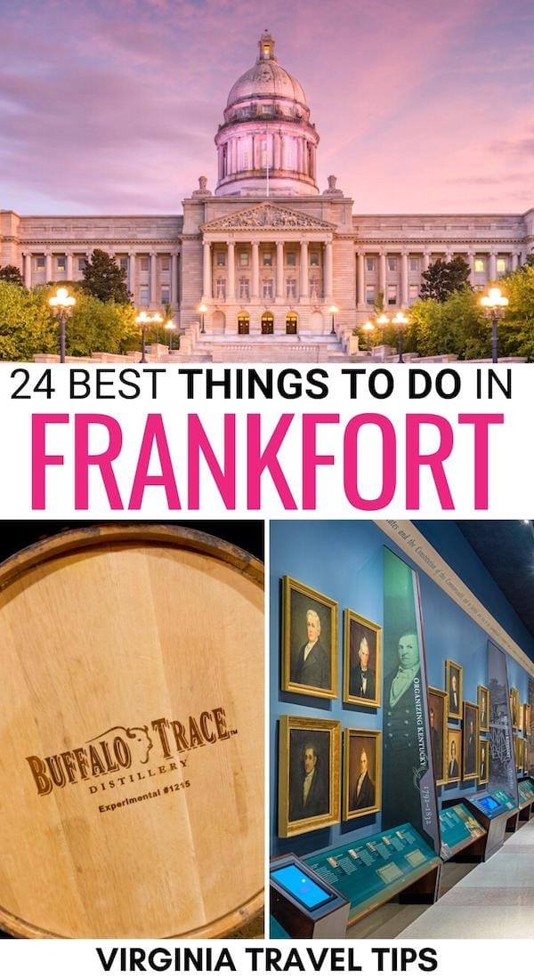 Are you looking for the best things to do in Frankfort KY? This is a guide to the best Frankfort attractions, helping you plan your trip to Kentucky's capital! | Frankfort things to do | Visit Frankfort KY | Frankfort itinerary | Frankfort bucket list | Frankfort sightseeing | What to do in Frankfort | Attractions in Frankfort | Landmarks in Frankfort | Frankfort museums | Frankfort whiskey | Frankfort distilleries | Frankfort restaurants | Frankfort history | Frankfort travel