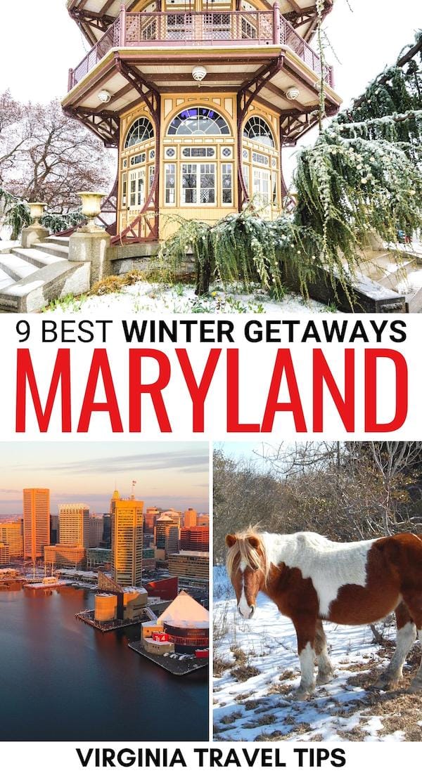 Looking for the top places to visit in Maryland in winter? These are the best winter getaways in Maryland - from cities to resorts and beyond! | Winter in Maryland | Winter in MD | MD winter trips | Maryland winter itinerary | Things to do in Maryland in winter | Baltimore in winter | Annapolis in winter | Eastern Shore in winter | Washington DC in winter | Places to visit in Maryland | Winter trips in Maryland | Winter vacation in Maryland