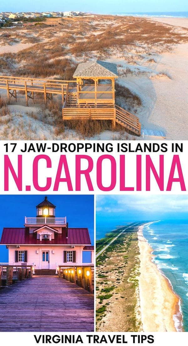 Are you looking for the best islands in North Carolina for your trip? These NC islands offer beaches, national wildlife refuges, and so much more! Click for inspiration! | North Carolina islands | North Carolina barrier islands | Beaches in North Carolina | North Carolina lighthouses | Where to go in North Carolina | Wildlife refuges in North Carolina | Outer Banks islands | Islands in the Outer Banks | Islands in USA | Roanoke Island NC | Topsail Island NC | Crystal Coast islands | Emerald Isle